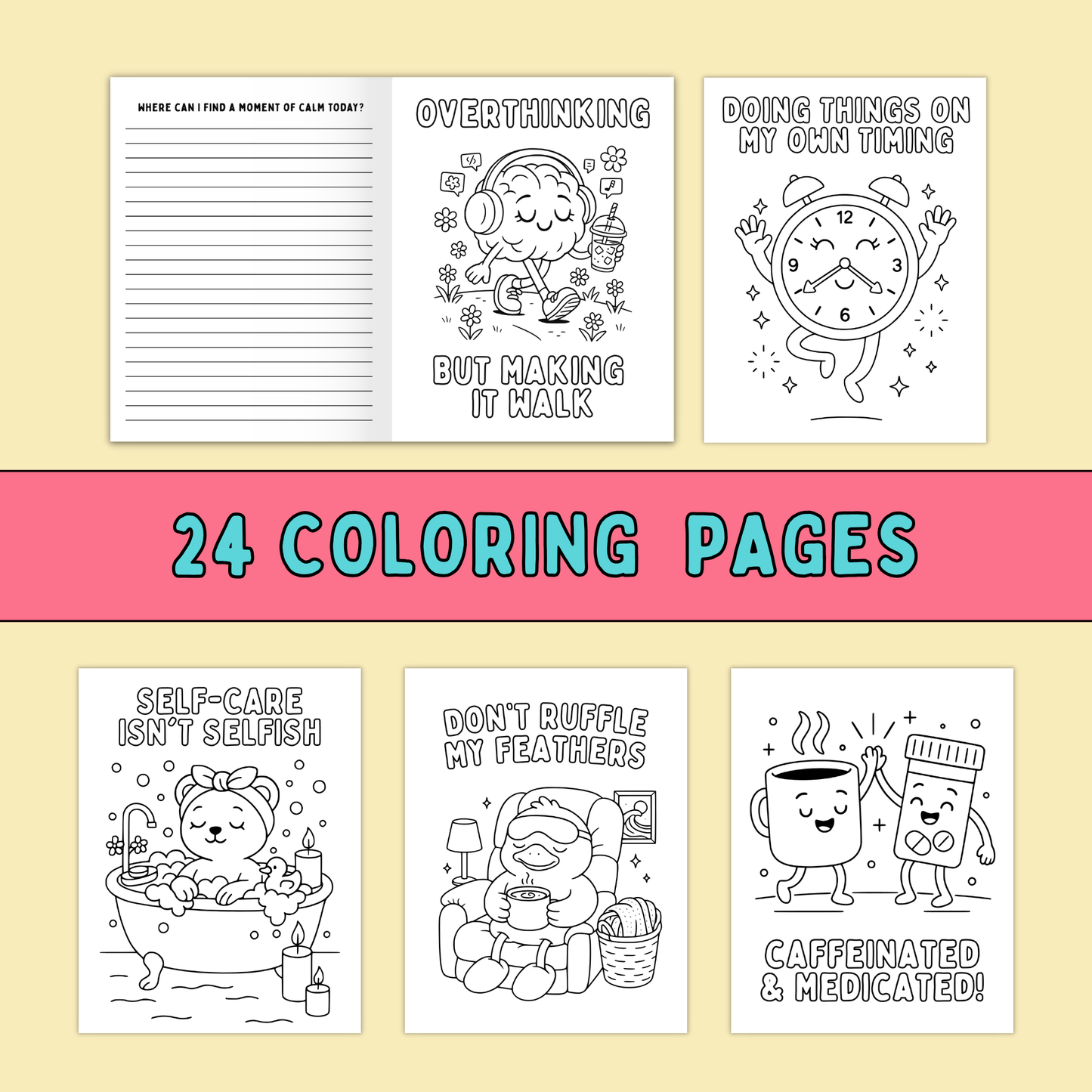 Coloring Through It: A Cute Coloring Book for Tender Minds on Tough Days